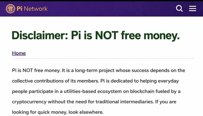 The image shows a website with a purple header and green text that reads "DISCLAIMER: Pi is NOT free money." The main content of the image is an explanation about Pi's purpose and its relationship to making quick money, stating that Pi was created for building a genuine service-oriented digital economy.