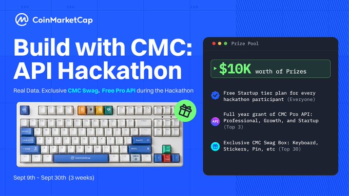 A CoinMarketCap promotional graphic for the "Build with CMC: API Hackathon" running September 9th-30th, featuring a custom keyboard illustration and highlighting a $10K prize pool that includes a free Startup-tier API plan for all participants, exclusive CMC swag like keyboards and pins for top 10 finishers, and a 1-year Pro API grant (Professional, Growth, or Startup tier) for the top 3 winners.