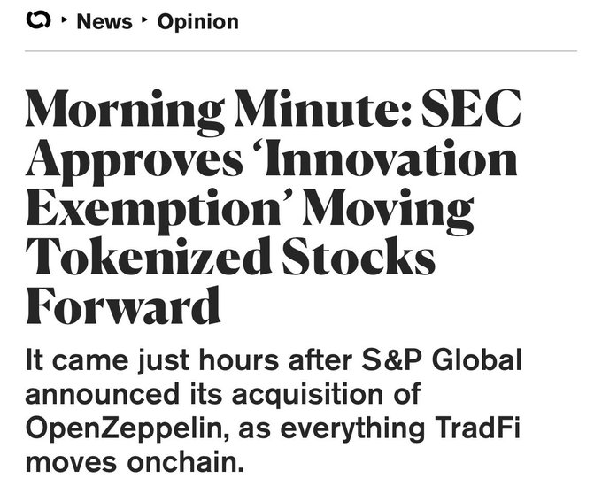 A news article headline reads 'Morning Minute: SEC Approves 'Innovation Exemption' Moving Tokenized Stocks Forward', noting the announcement came hours after S&P Global acquired OpenZeppelin.