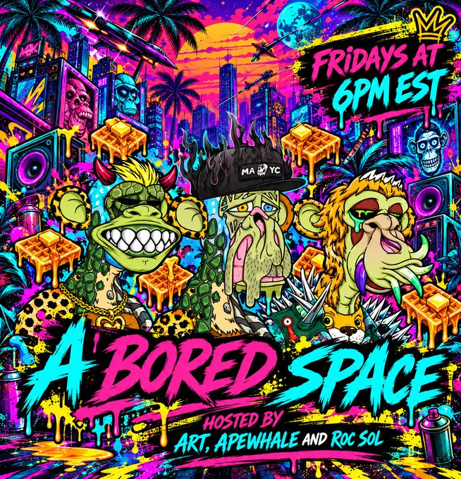 Vibrant promotional graphic for 'A'BORED SPACE' hosted by Art, Apewhale and Roc Sol, airing Fridays at 6PM EST, featuring cartoonish monkeys, flaming skulls, graffiti-style lettering, and a city skyline backdrop.