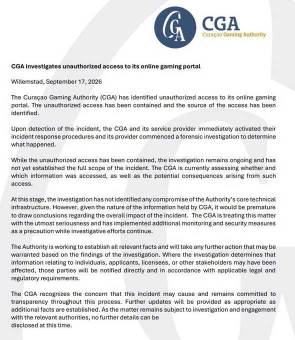 A press release dated September 17, 2026 from the Curaçao Gaming Authority (CGA) announces an investigation into unauthorized access to its online gaming portal, with the source identified but the full scope of the breach still being assessed. The accompanying post highlights concerns that this breach could expose sensitive identity documents of every crypto casino licensed by the CGA.