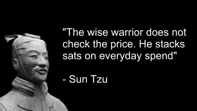 A black and white image featuring a terracotta warrior statue alongside a fake quote attributed to Sun Tzu: 'The wise warrior does not check the price. He stacks sats on everyday spend'.