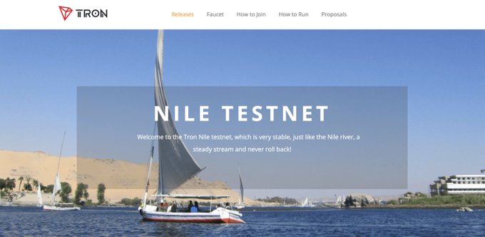 The Tron Nile Testnet landing page featuring an image of sailboats on the Nile River with text welcoming users to the stable testnet 'just like the Nile river, a steady stream and never roll back'.