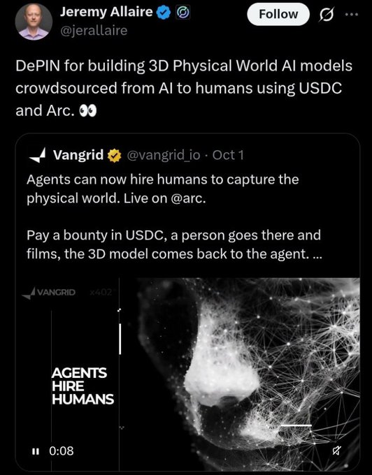 A screenshot of a tweet by Jeremy Allaire (@jerallaire), co-founder of Circle, quoting Vangrid's announcement that AI agents can now hire humans to capture physical world data using USDC bounties on Arc, with a video preview showing "AGENTS HIRE HUMANS" alongside a 3D point-cloud visualization. The exchange highlights Circle's leadership publicly endorsing the emerging DePIN use case of AI-to-human crowdsourcing powered by USDC payments.