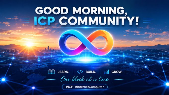 A morning greeting graphic reading 'GOOD MORNING, ICP COMMUNITY!' featuring an infinity logo over a city skyline with the hashtags #ICP #InternetComputer and the tagline 'LEARN. BUILD. GROW. One block at a time.'