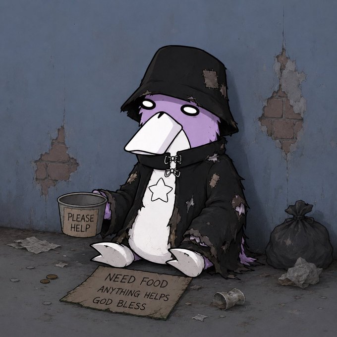 An illustrated purple penguin dressed in tattered, patched clothing sits against a brick wall, holding a 'PLEASE HELP' cup with a 'NEED FOOD ANYTHING HELPS GOD BLESS' sign in front.