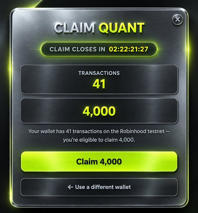 A digital popup window titled 'CLAIM QUANT' displays a countdown timer at '02:22:21:27' with 'TRANSACTIONS 41' and a '4,000' reward for users with 41 transactions on the Robinhood testnet, featuring a yellow 'Claim 4,000' button and an option to 'Use a different wallet'.