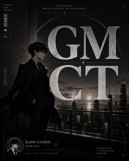 A dark, anime-style graphic poster featuring a man in a black suit against a city skyline at night, with the large text 'GM GN' and the tagline 'GOOD MORNING. NEW DAY. NEW FOCUS. NEW OPPORTUNITIES.' and 'RAPH NATION @raph_nation'.