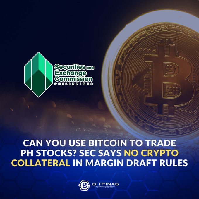 A graphic from BitPinas featuring the Securities and Exchange Commission (SEC Philippines) logo and a Bitcoin coin, with text reading 'CAN YOU USE BITCOIN TO TRADE PH STOCKS? SEC SAYS NO CRYPTO COLLATERAL IN MARGIN DRAFT RULES'.