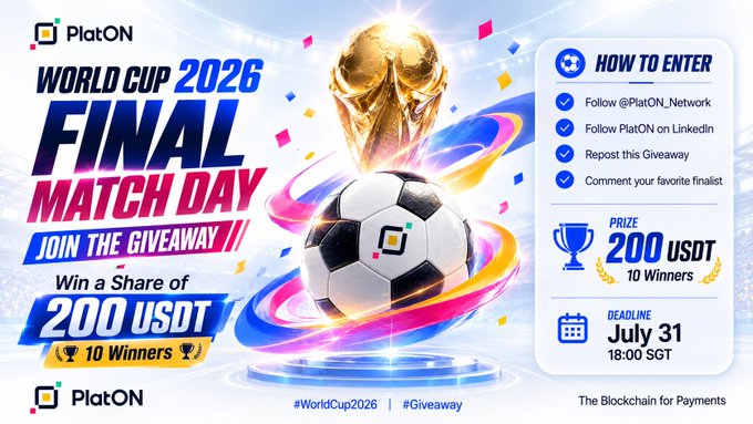 A promotional giveaway banner for PlatON's "World Cup 2026 Final Match Day" featuring a golden trophy and soccer ball, offering 10 winners a share of 200 USDT, with entry instructions to follow @PlatON_Network and PlatON on LinkedIn, repost the giveaway, and comment a favorite finalist by the July 31, 18:00 SGT deadline.
