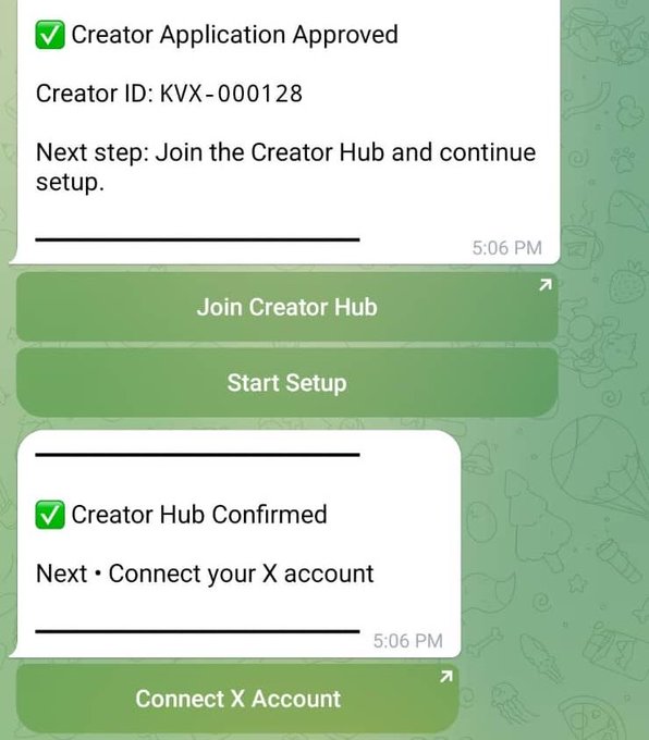 A screenshot of a mobile app showing 'Creator Application Approved' with Creator ID: KVX-000128, prompting the user to 'Join Creator Hub' and 'Start Setup', followed by 'Creator Hub Confirmed' with a 'Connect X Account' button.