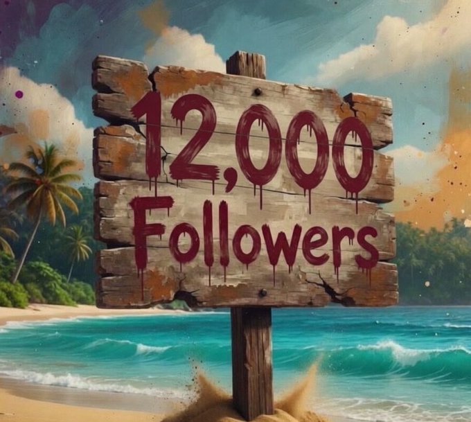 A weathered wooden sign on a tropical beach reads "12,000 Followers" in dripping red paint, visually marking a social media milestone. The rustic, eye-catching milestone sign reinforces the post's message about growth and value, celebrating the achievement of 12,000+ followers.