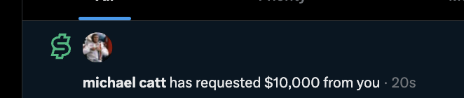 A notification from Cash App shows that "michael catt has requested $10,000 from you."