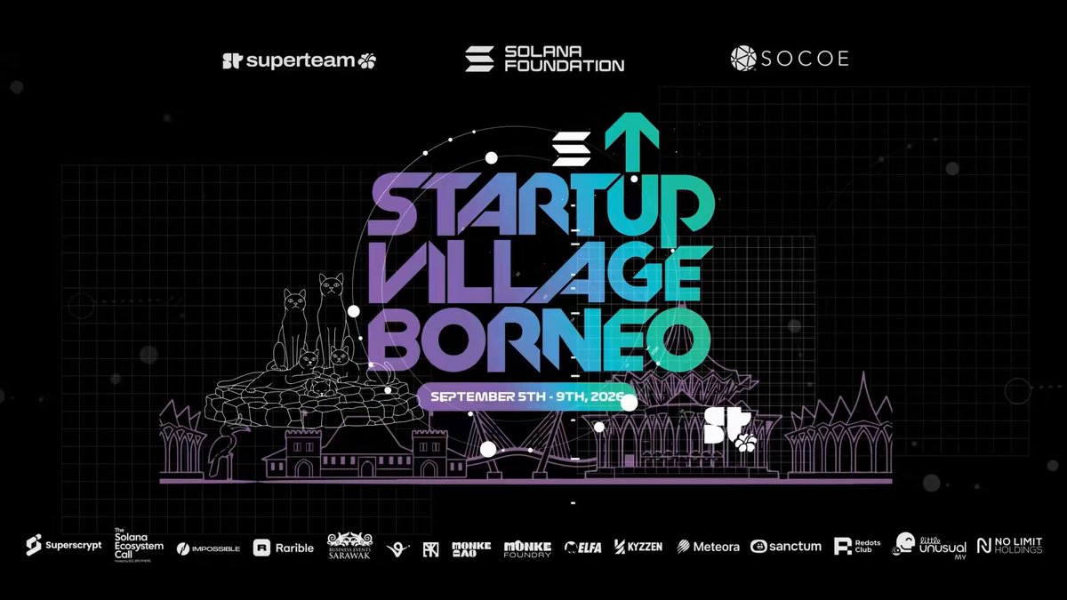 Promotional graphic for "Startup Village Borneo," a Solana Foundation and SOCOE co-hosted event running September 5th–9th, 2026, featuring Superteam and No Limit Holdings branding with a stylized Borneo skyline and wildlife illustration that complements the post's announcement inviting builders to apply.