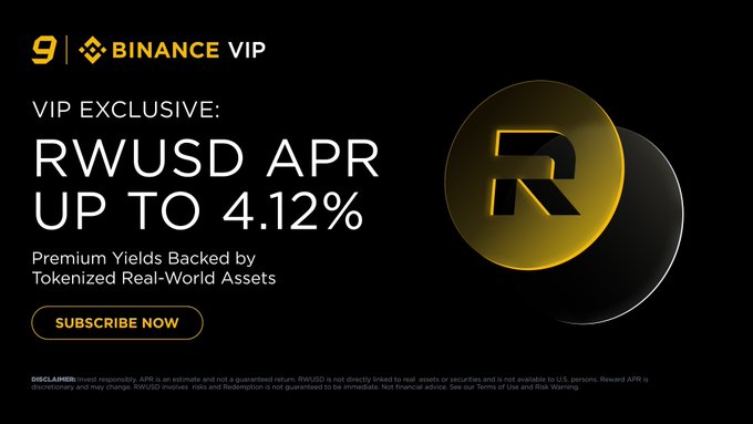 A Binance promotional banner celebrating their 9th anniversary announces a VIP exclusive offer of up to 4.12% APR on RWUSD, a tokenized real-world asset product, alongside the company's 9-year logo and a gold "R" coin graphic.

Disclaimer at the bottom notes RWUSD is not directly linked to real assets and is unavailable to U.S. persons.