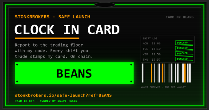 A digital 'CLOCK IN CARD' with neon green accents titled 'STONKBROKERS • SAFE LAUNCH,' featuring shift log timestamps marked 'PUNCHED,' a barcode, and 'BEANS' stamped in green.