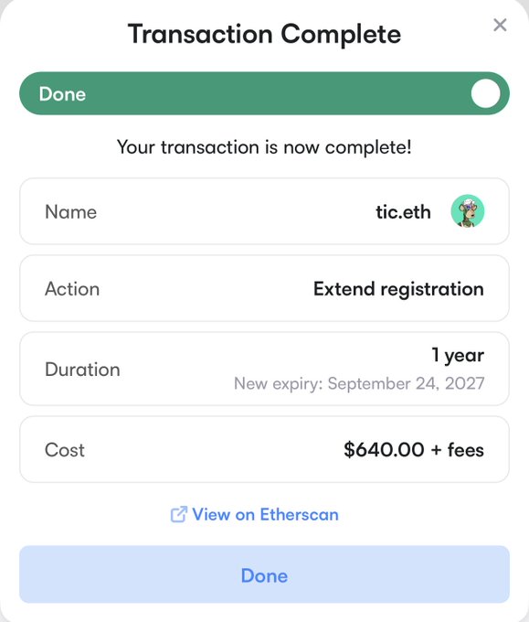A transaction complete screen showing an Ethereum domain name extension for 'tic.eth' for 1 year at a cost of $640.00 + fees, with new expiry September 24, 2027.