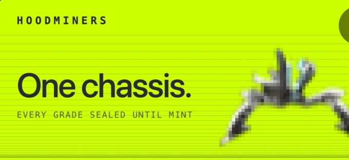 A bright green advertisement for 'HOODMINERS' displays the text 'One chassis. EVERY GRADE SEALED UNTIL MINT' alongside a pixelated robotic figure.