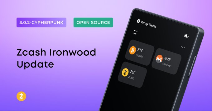 A promotional graphic for the "Zcash Ironwood Update" features version "3.0.2-CYPHERPUNK" and "OPEN SOURCE" badges, alongside a smartphone displaying the Penny Wallet interface with BTC, XMR, and ZEC tokens. The image advertises the new firmware update for the Keystone hardware wallet, highlighting its added Zcash (ZEC) Ironwood support and open-source nature to promote privacy.