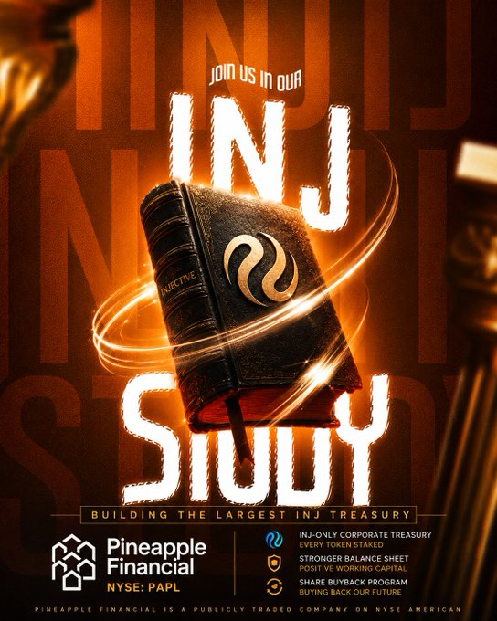 A Pineapple Financial (NYSE: PAPL) promotional poster reading 'JOIN US IN OUR INJ STUDY - Building the largest INJ treasury,' featuring a book labeled 'INJECTIVE.'