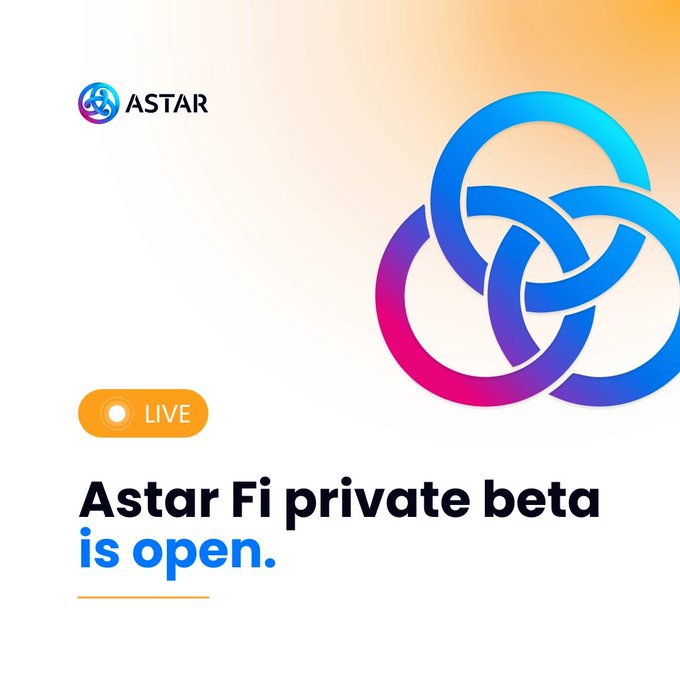 A promotional graphic from Astar announcing that the "Astar Fi private beta is open," featuring the ASTAR logo and a colorful interlocking ring design. The image complements the post by visually highlighting the live beta launch and encouraging waitlist sign-ups for early access.