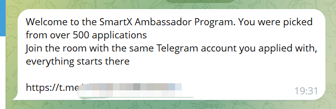 A Telegram message from the SmartX Ambassador Program reads: 'Welcome to the SmartX Ambassador Program. You were picked from over 500 applications. Join the room with the same Telegram account you applied with, everything starts there,' followed by a partially blurred link, timestamped 19:31.