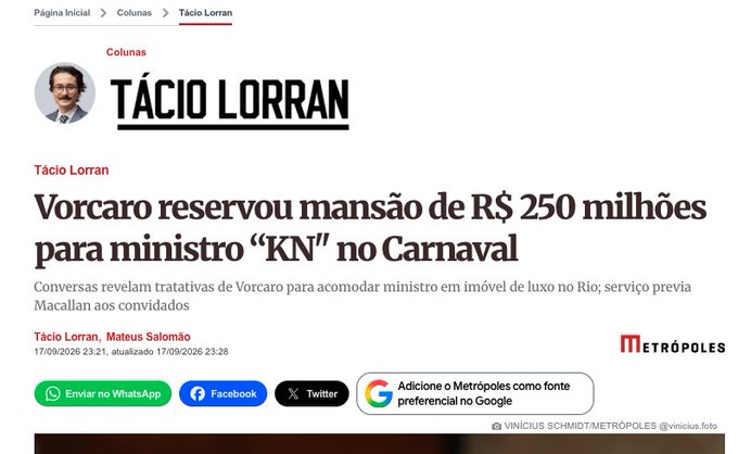 A news article headline from columnist Tácio Lorran on Metrópoles: "Vorcaro reservou mansão de R$ 250 milhões para ministro 'KN' no Carnaval", dated 17/09/2026.