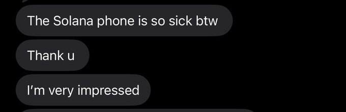 A screenshot of text messages reading "The Solana phone is so sick btw," "Thank u," and "I'm very impressed," expressing positive impressions of the Solana phone.