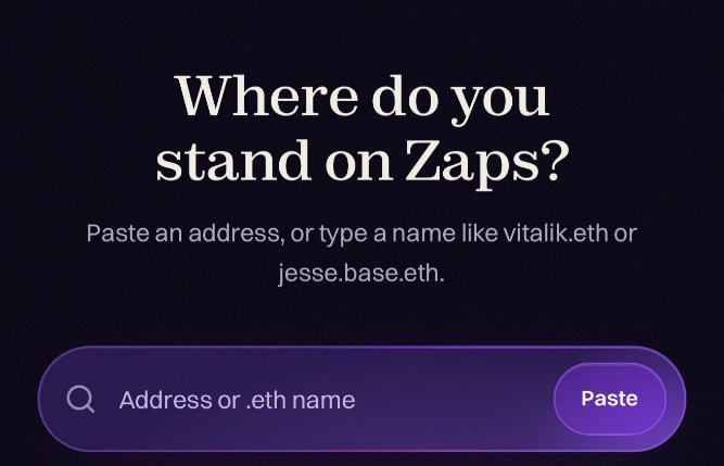 A dark-themed interface asking "Where do you stand on Zaps?" with a search bar to paste an address or type a name like vitalik.eth or jesse.base.eth.