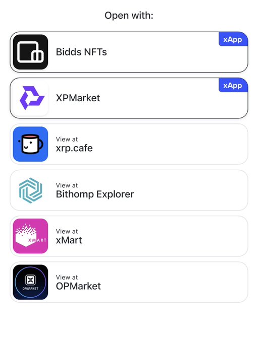 A mobile app 'Open with:' dialog showing options including Bidds NFTs, XPMarket (both marked as xApp), xrp.cafe, Bithomp Explorer, xMart, and OPMarket.