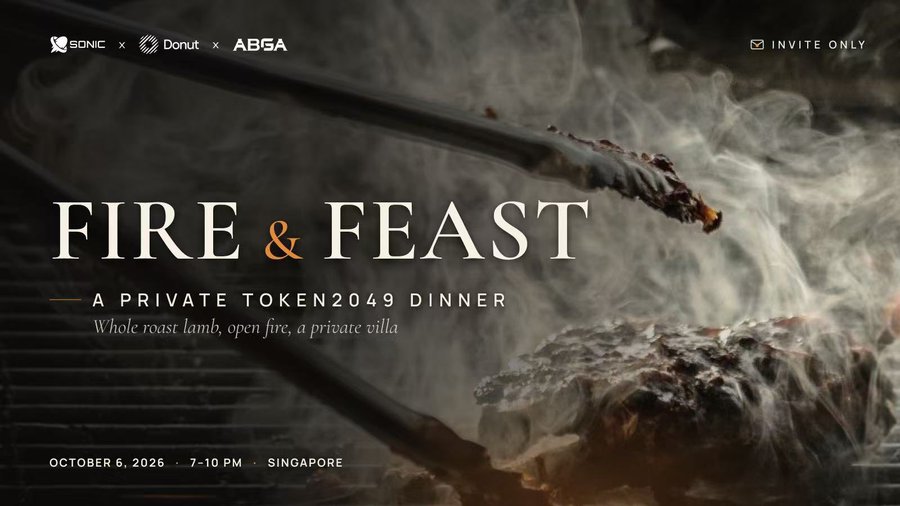 Promotional banner for "FIRE & FEAST: A Private Token2049 Dinner," hosted by Sonic, Donut, and ABGA, advertising an invite-only whole roast lamb, open fire event on October 6, 2026, from 7-10 PM in Singapore. The smoky, flame-lit imagery visually reinforces the post's description of a casual, fire-cooked tasting event focused on food and conversation rather than panels.