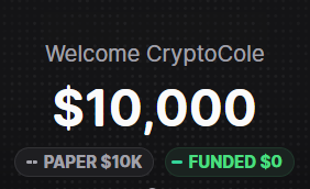 A funding tracker graphic displaying 'Welcome CryptoCole', showing a paper trading balance of $10,000 and a funded balance of $0.