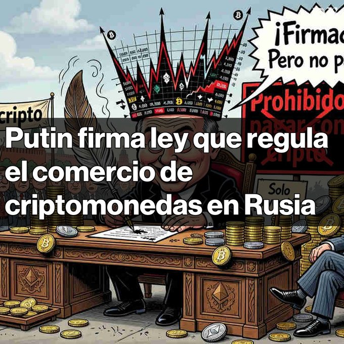 A satirical illustration of Putin wearing a crown of crypto charts, sitting at a desk with coins, accompanied by the Spanish text 'Putin firma ley que regula el comercio de criptomonedas en Rusia' (Putin signs law regulating cryptocurrency trade in Russia).