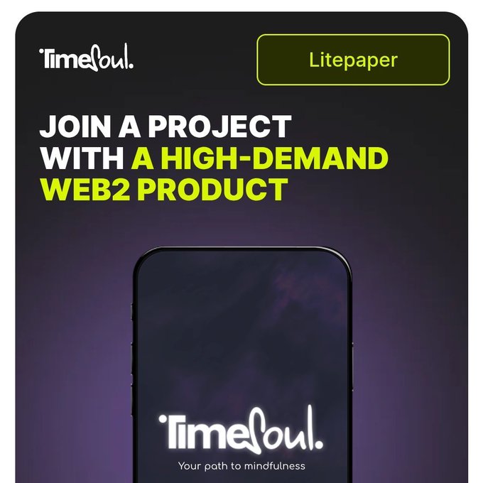 The image features a cell phone with a purple background that says "TimeFoul" written on it. The phone's screen displays an advertisement for a project called "join a project with a high demand web2 product", which seems to be related to cryptocurrency or blockchain technology. The text in the image suggests that this project could potentially help people build healthier habits, improve mindfulness, and support personal growth by using blockchain technology.