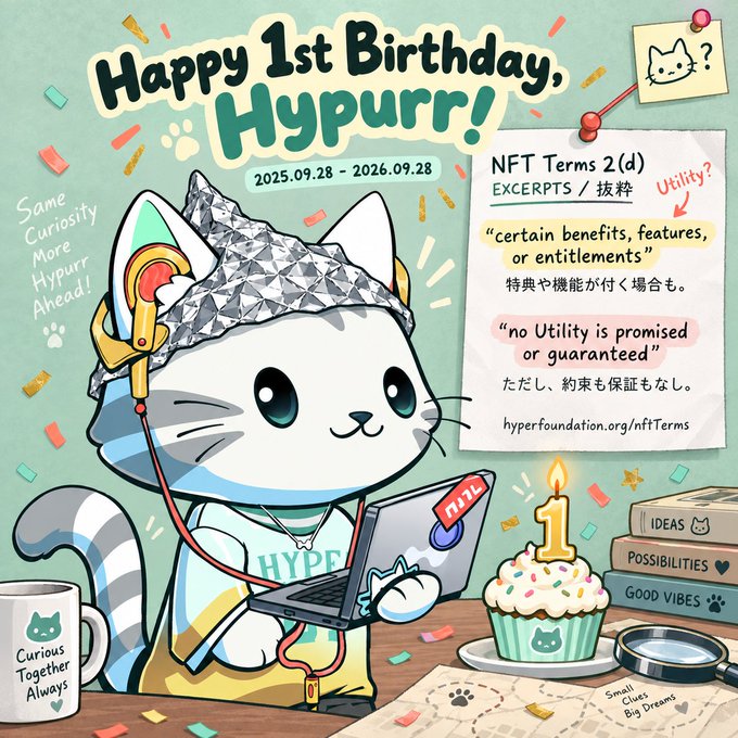 A 'Happy 1st Birthday, Hypurr!' illustration featuring a cartoon cat character wearing a tin foil hat with headphones, alongside a cupcake and notes about NFT Terms 2(d) regarding utility.