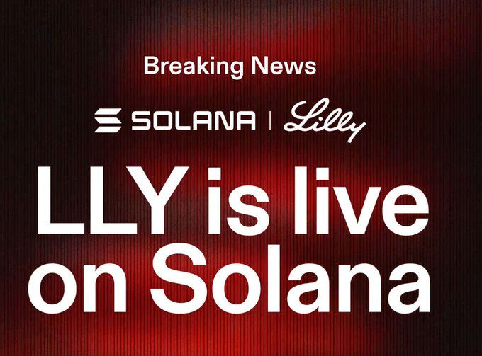 The image displays a "Breaking News" announcement with the Solana logo and Eli Lilly's signature script logo, alongside bold white text reading "LLY is live on Solana" against a dark red background. This visual aligns with the post's announcement that Eli Lilly ($LLY), the world's most valuable pharma company, is now tradable on the Solana blockchain.