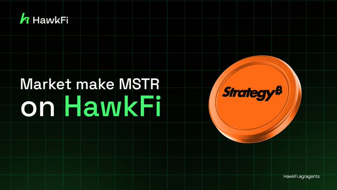 A promotional banner with a green grid background advertising 'Market make MSTR on HawkFi,' featuring an orange disc with the 'Strategy' logo and the URL 'HawkFi.ag/agents'.