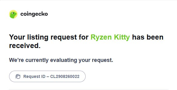A CoinGecko notification confirming receipt of a listing request for 'Ryzen Kitty' with Request ID CL2908260022, currently under evaluation.