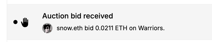 Notification showing 'Auction bid received' with text 'snow.eth bid 0.0211 ETH on Warriors.'