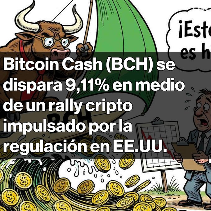 A cartoon image of a bull in a sailboat with gold coins, overlaid with Spanish text: 'Bitcoin Cash (BCH) se dispara 9,11% en medio de un rally cripto impulsado por la regulación en EE.UU.'