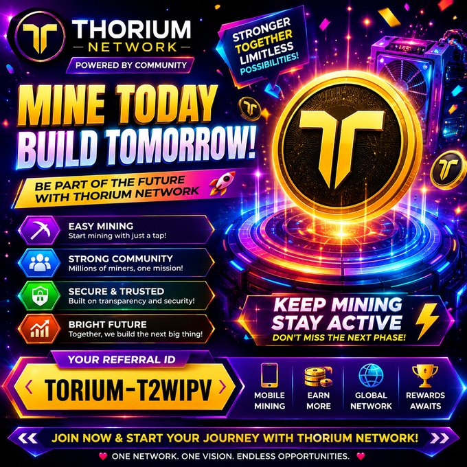 Promotional banner for "THORIUM NETWORK - POWERED BY COMMUNITY" crypto mining with slogans "MINE TODAY BUILD TOMORROW!" and a referral ID "TORIUM-T2WIPV".