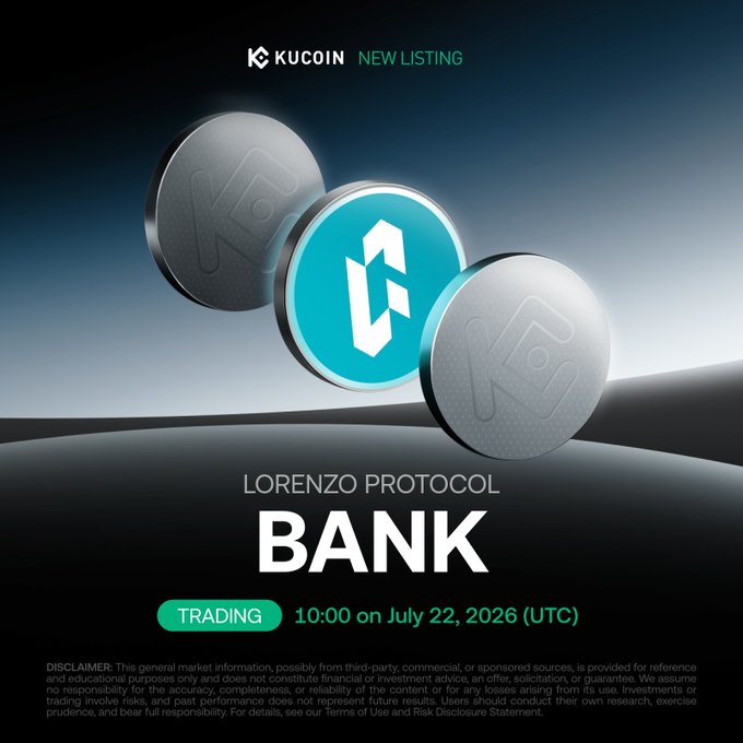 Promotional graphic announcing KuCoin's new listing of Lorenzo Protocol ($BANK), featuring three stylized silver and teal coins with the BANK logo, alongside trading start time of 10:00 UTC on July 22, 2026.