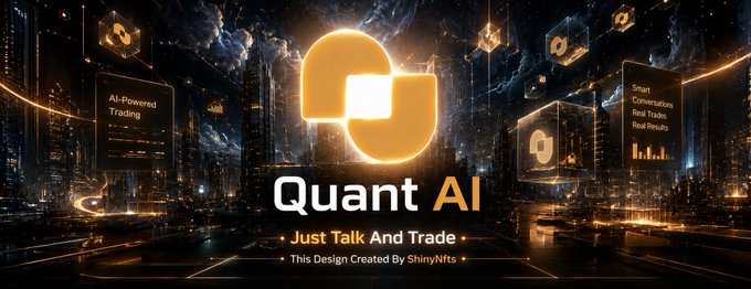 Promotional banner for 'Quant AI' with the tagline 'Just Talk And Trade', featuring a glowing orange logo and mentions of 'AI-Powered Trading' and 'Smart Conversational Real-Time Real Results'.