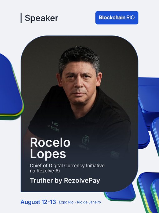 A speaker profile card for Rocelo Lopes, Chief of Digital Currency Initiative at Rezolve AI (Truther by RezolvePay), at Blockchain.RIO on August 12-13 at Expo Rio in Rio de Janeiro.