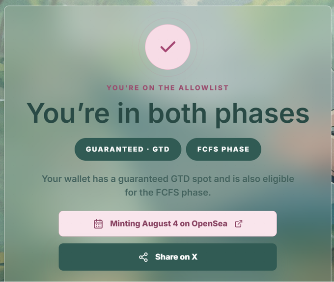 A confirmation screen displaying 'YOU'RE ON THE ALLOWLIST' and 'You're in both phases' with options for 'GUARANTEED - GTD' and 'FCFS PHASE', noting 'Minting August 4 on OpenSea'.