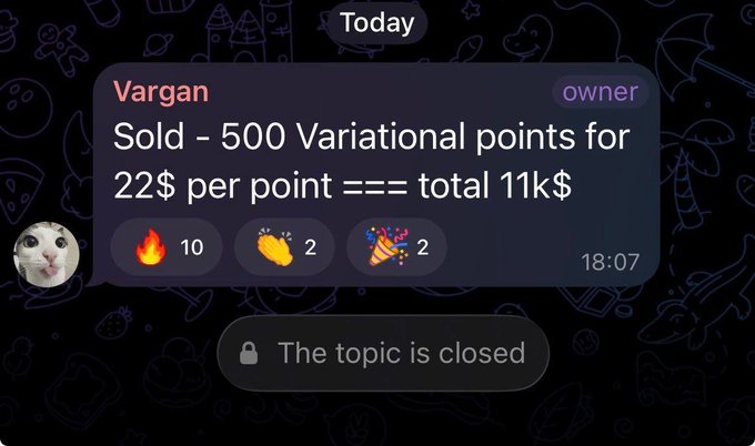 A screenshot of a Telegram chat shows a message from user "Vargan" reading "Sold - 500 Variational points for 22$ per point === total 11k$" with reaction emojis, and a system note below stating "The topic is closed".
