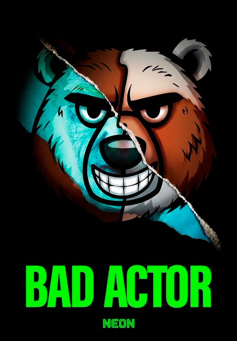 A stylized graphic shows a bear's face split between blue and brown halves with a torn-paper effect, above bold green text reading 'BAD ACTOR' and 'NEON'.