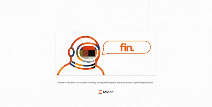 A Miden webpage featuring an orange astronaut character saying 'fin.' in a speech bubble, with a warning below about scams or phishing attempts beyond this point.