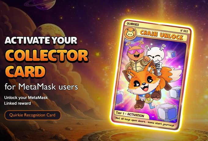 The image shows a card for Quirkies collectors, which is a collector's item from the game Quirkies. The card has a cartoon fox as its main character and features a description of the card that includes details about its rewards program. The text on the card reads "Activate Your Collector Card for Quirkies Collectors" and "For Metamask Users". It also mentions that there is a link to claim it, which can be found in the "Rewards" section of the game's mobile app.