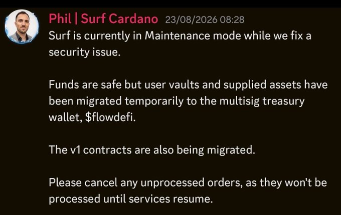 A Discord message from "Phil | Surf Cardano" dated 23/08/2026 announcing that Surf is in maintenance mode due to a security issue, with funds temporarily moved to the $flowdefi multisig treasury and V1 contracts being migrated. The accompanying post expands on this, noting the platform expects to resume services before week's end before shifting focus to V2.